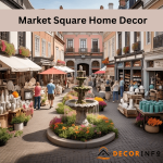 Market Square Home Decor